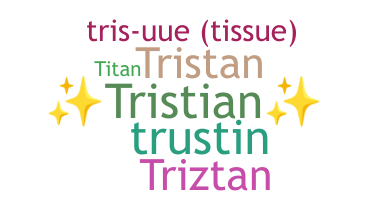 Ник - Tristian