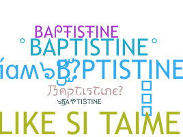 Ник - BAPTISTINE