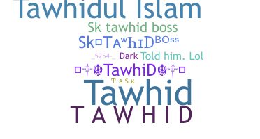 Ник - tawhid