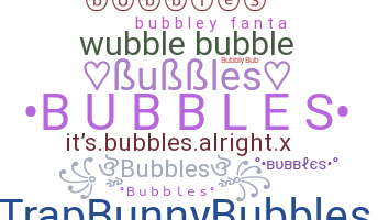 Ник - Bubbles