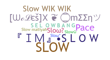 Ник - slow