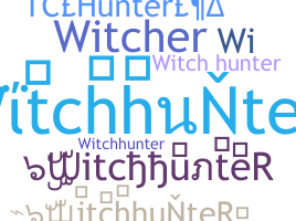 Ник - WitchhunteR