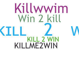 Ник - Kill2Win
