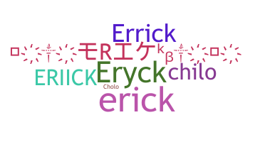 Ник - Eriick