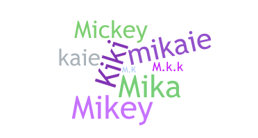 Ник - Mikaila