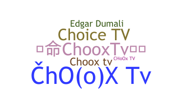 Ник - ChooxTV