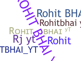Ник - Rohitbhaiyt