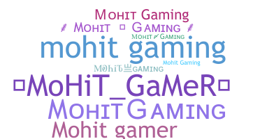 Ник - mohitgaming